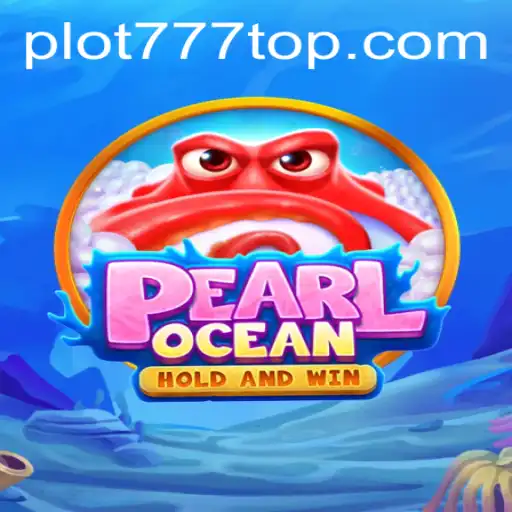 Dive into the Adventures of PearlOcean with PLOT777.COM