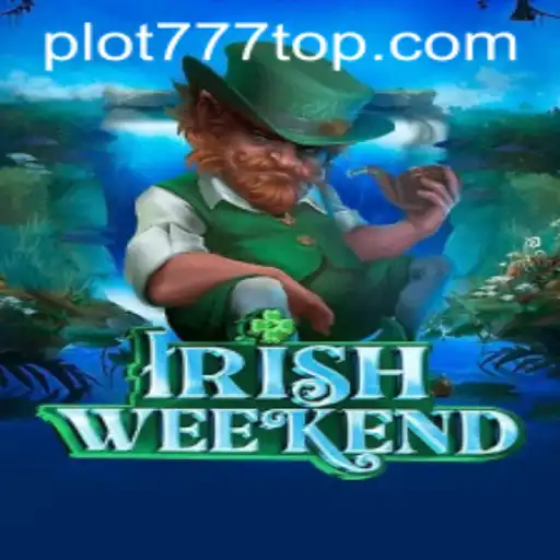 Exploring the Thrilling World of IrishWeekend and PLOT777.COM