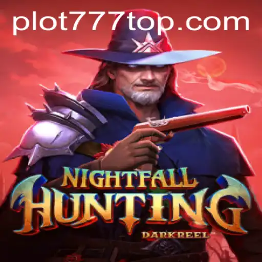 Unveiling the Thrilling World of NightfallHunting and PLOT777.COM