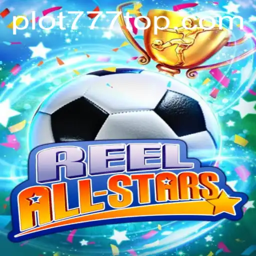 ReelAllStars: An Exciting Dive into Virtual Gaming Realms with PLOT777.COM