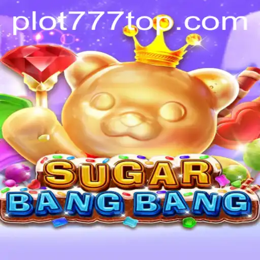 Exploring the Innovative World of SUGARBANGBANG and Its Intriguing Ties to PLOT777.COM
