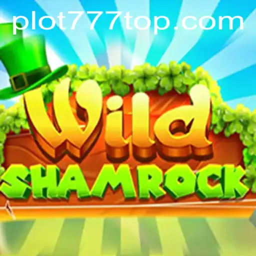 Experience the Thrill of WildShamrock: A Dive into the Enchanted World of PLOT777.COM